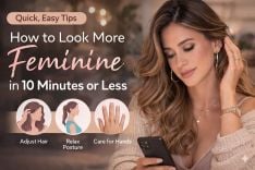 Look Feminine In 10 Minutes Or Less