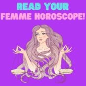 Weekly Fem Horoscope July 7-13